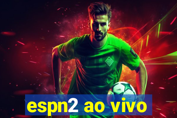 espn2 ao vivo